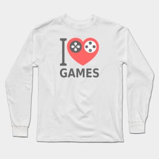 I love games Long Sleeve T-Shirt